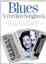 Blues Accordion Songbook Sheet Music Songbook