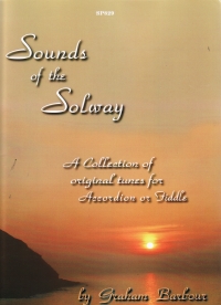 Sounds Of The Solway For Accordion Or Fiddle Sheet Music Songbook