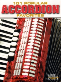 101 Popular Accordion Favorites Latulippe Sheet Music Songbook