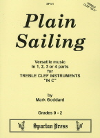 Goddard Plain Sailing 1 2 3 Or 4 Pt C Inst Treble Sheet Music Songbook