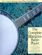 Complete Bluegrass Banjo Player Omnibus Edition Sheet Music Songbook