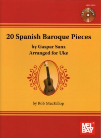 20 Spanish Baroque Pieces Sanz Arr For Uke +online Sheet Music Songbook