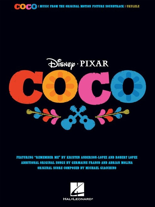 Coco Disney Pixar Ukulele Sheet Music Songbook
