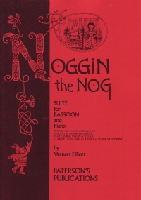 Elliott Noggin The Nog Bassoon Sheet Music Songbook