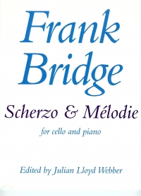 Bridge Scherzo & Melodie Lloyd Webber Cello &piano Sheet Music Songbook