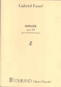 Faure Sonata No 1 Op109 Cello & Piano Sheet Music Songbook
