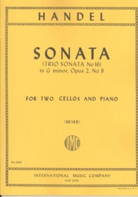 Handel Sonata Gmin Op2 No 8 Cello Duet & Piano Sheet Music Songbook