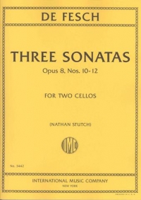 De Fesch Sonatas (3) Op8 Nos 10-12 Cello Duet Sheet Music Songbook