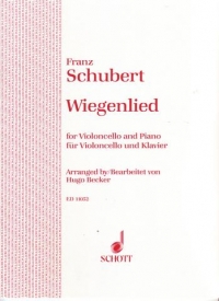 Schubert Wiegenlied Op98/2 Cello & Piano Sheet Music Songbook