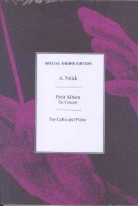 Nolck Petite Album De Concert Cello & Piano Sheet Music Songbook