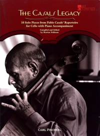 Casals Legacy Cello & Piano Sheet Music Songbook