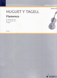 Huguet Y Tagell Flamenco Cello Solo Sheet Music Songbook