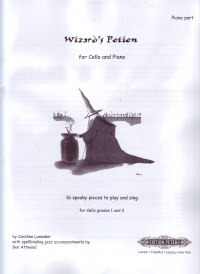 Wizards Potion Cello Grades 1-2 Piano Accomp Sheet Music Songbook