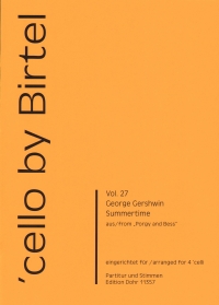 Cello By Birtel Vol 27 Summertime Gershwin 4 Cello Sheet Music Songbook