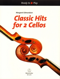 Ready To Play Classic Hits For 2 Cellos Edmondson Sheet Music Songbook