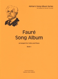 Faure Song Album Book 1 Cello & Piano Connell Sheet Music Songbook