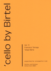 Cello By Birtel Vol 11 Tango Maria Tarrega 4 Cello Sheet Music Songbook