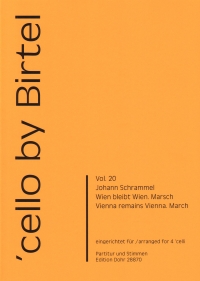 Cello By Birtel Vol 20 Vienna Remains Vienna 4 Vcl Sheet Music Songbook