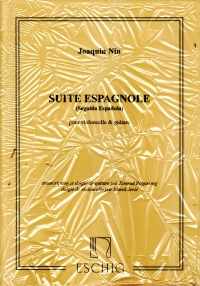Nin Y Castellanos Suite Espagnole Cello & Guitar Sheet Music Songbook