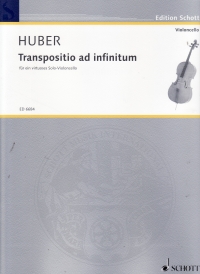Huber Transpositio Ad Infinitum Cello Sheet Music Songbook