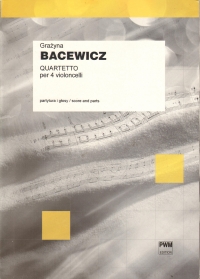 Bacewicz Quartet 4 Cellos Score & Parts Sheet Music Songbook