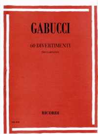 Gabucci Sixty Divertimento Clarinet Sheet Music Songbook