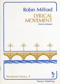 Milford Lyrical Movement Clarinet Sheet Music Songbook