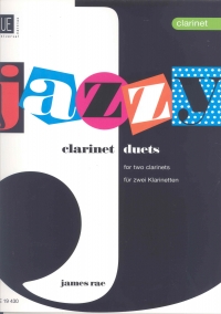 Jazzy Duets Rae Clarinet Duet Sheet Music Songbook