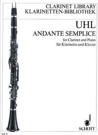 Uhl Andante Semplice Clarinet Sheet Music Songbook