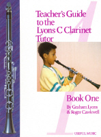 Lyons C Clarinet Tutor Teachers Guide Book 1 Sheet Music Songbook