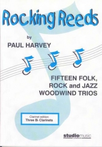 Rocking Reeds 15 Trios Harvey 3 Clarinets Sheet Music Songbook