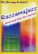 Razzamajazz Duets & Trios Clarinet Watts Sheet Music Songbook