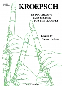Kroepsch 416 Progressive Daily Studies 3 Clarinet Sheet Music Songbook