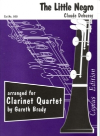Debussy Little Negro Brady 4 Clarinets Sheet Music Songbook