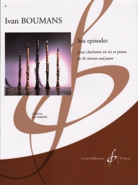 Boumans Sea Episodes Clarinet & Piano Sheet Music Songbook
