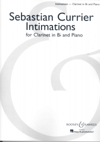 Currier Intimations Clarinet & Piano Sheet Music Songbook