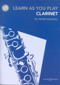 Learn As You Play Clarinet Book + Cd Wastall Sheet Music Songbook