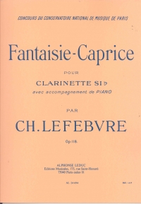 Lefebvre Fantaisie-caprice Op118 Clarinet & Piano Sheet Music Songbook