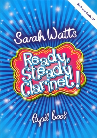 Ready Steady Clarinet Watts Pupil Book + Cd Sheet Music Songbook