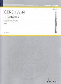 Gershwin 3 Preludes Clarinet & Piano Sheet Music Songbook