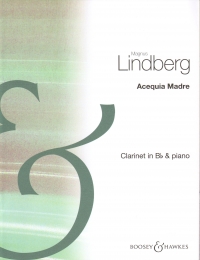 Lindberg Acequia Madre Clarinet & Piano Sheet Music Songbook