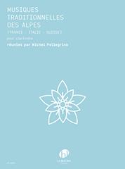 Pellegrino Musiques Traditionnelles Des Alpes Clar Sheet Music Songbook
