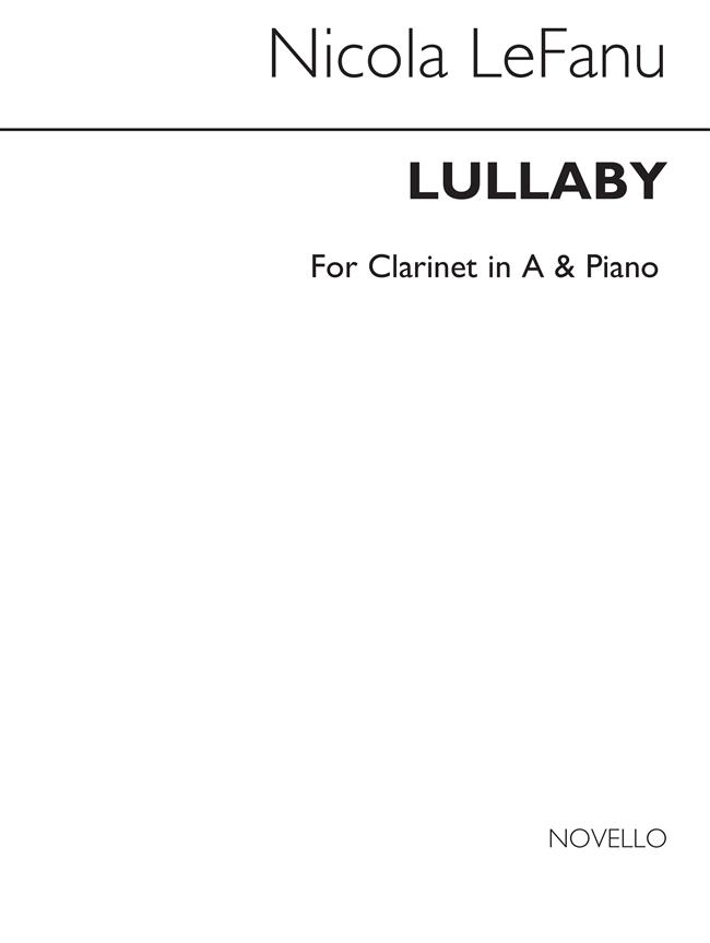 Lefanu Lullaby Clarinet In A & Piano Sheet Music Songbook