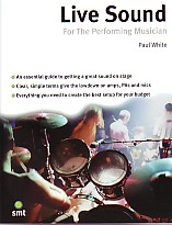 Live Sound For The Performing Musician White Sheet Music Songbook