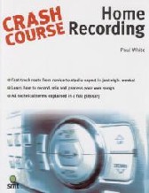 Crash Course Home Recording White Sheet Music Songbook