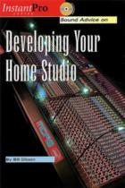 Sound Advice On Developing Your Home Studio Bk Cd Sheet Music Songbook