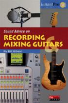 Sound Advice On Recording & Mixing Guitars Book Cd Sheet Music Songbook