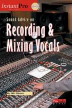 Sound Advice On Recording & Mixing Vocals Book Cd Sheet Music Songbook