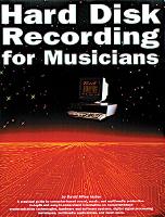 Hard Disk Recording For Musicians Sheet Music Songbook
