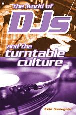 World Of Djs & The Turntable Culture Sheet Music Songbook